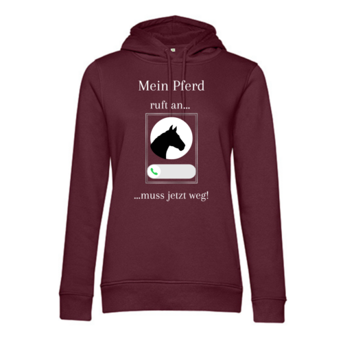 Hoodie "Mein Pferd ruft an..."